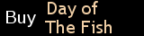 Day of the Fish